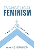 Evangelical feminism : a new path to liberalism?