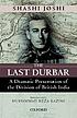 The last durbar : a dramatic presentation of the... de Shashi Joshi