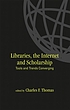 Libraries, the Internet, and scholarship : tools and trends converging