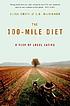 The 100-mile diet : a year of local eating
