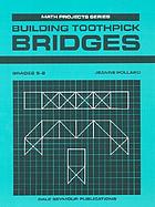 Building toothpick bridges