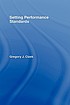 Setting performance standards : concepts, methods, and perspectives