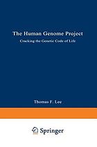 The Human Genome Project : cracking the genetic code of life
