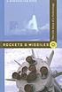 Rockets and missiles : the life story of a technology de A  Bowdoin Van Riper