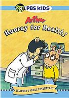 Arthur. / Hooray for health
