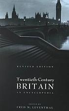 Twentieth-century Britain : an encyclopedia