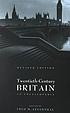 Twentieth-century Britain : an encyclopedia by F  M Leventhal