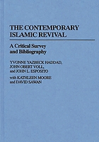 The contemporary Islamic revival : a critical survey and bibliography