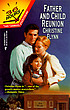 Father and child reunion von Christine Flynn