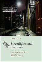 Streetlights and shadows : searching for the keys to adaptive decision making