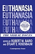 Euthanasia : the moral issues