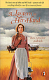 A lantern in her hand 著者： Bess Streeter Aldrich