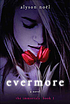 Evermore by Alyson Noël