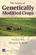 The future of genetically modified crops : lessons from the Green Revolution
