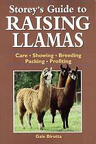 Storey's guide to raising llamas