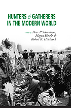 Hunters and gatherers in the modern world : conflict, resistance, and self-determination