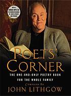 The poets corner : the one-and-only poetry book for the whole family