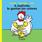 A gallinita le gustan los colores