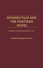 Spanish film and the postwar novel : reading and watching narrative texts