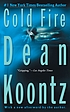 Cold fire de Dean R Koontz
