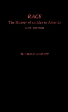 Race : the history of an idea in America