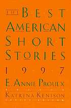 The Best American short stories, 1997 : selected from U.S. and Canadian magazines