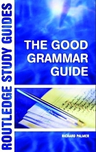The good grammar guide