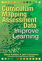 Using curriculum mapping & assessment data to improve learning