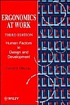 Ergonomics at work : human factors in design and... by David J Oborne