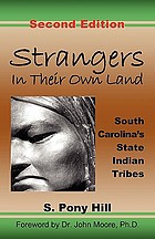Strangers in their own land : South Carolina's state Indian tribes
