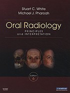 Oral radiology : principles and interpretation