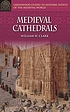 Medieval cathedrals por William W Clark