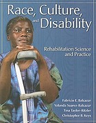 Race, culture, and disability : rehabilitation science and practice