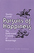 Pursuits of happiness : the Hollywood comedy of remarriage