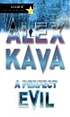 A perfect evil de Alex Kava