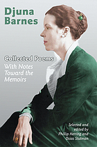 Collected poems : with notes toward the memoirs