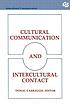 Cultural communication and intercultural contact