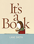 It's a book