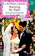 Marrying Mr. Right 著者： Carolyn Greene