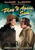 Play it again, Sam