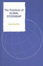 The practices of global citizenship