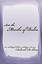 Into the mouths of babes : an anthology of children's abolitionist literature