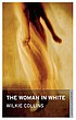 The woman in white por Wilkie Collins