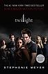 Twilight 著者：  Stephenie Meyer 