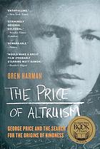 The price of altruism : George Price and the search for the origins of kindness