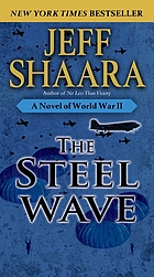 The steel wave : a novel of World War II