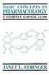Basic concepts in pharmacology : a student's survival... de Janet L Stringer