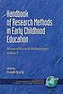 Handbook of research methods in early childhood... by Olivia N Saracho
