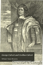 George Calvert and Cecilius Calvert, barons Baltimore of Baltimore;