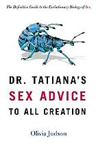Dr. Tatiana's sex advice to all creation